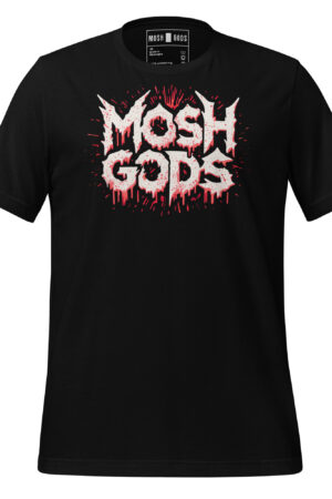 MOSH GODS - UNISEX T-SHIRT - SPLATTER