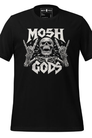 MOSH GODS - UNISEX T-SHIRT - SKELETON