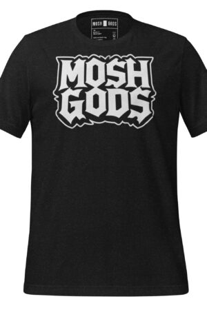 MOSH GODS - UNISEX T-SHIRT - MEGA